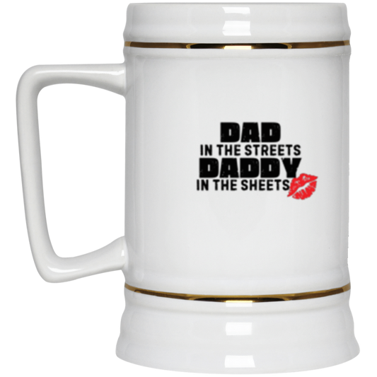 Dad in the Streets Daddy in the Sheets | Beer Stein | Gifts for Him