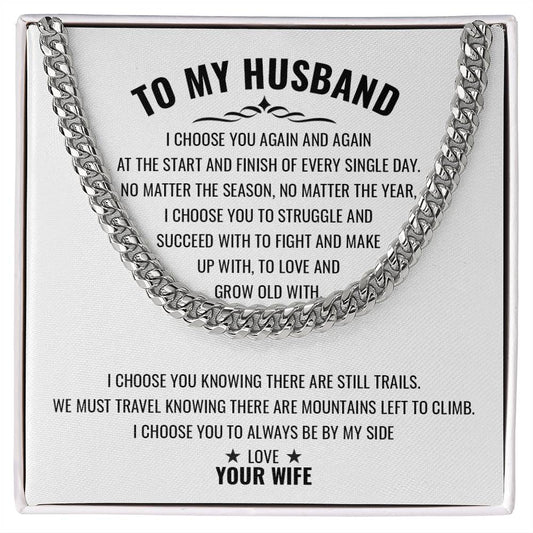 To My Husband | I Choose You Again & Again | Cuban Link Chain