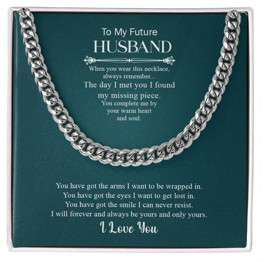 To My Future Husband | You Complete Me | Cuban Link Chain