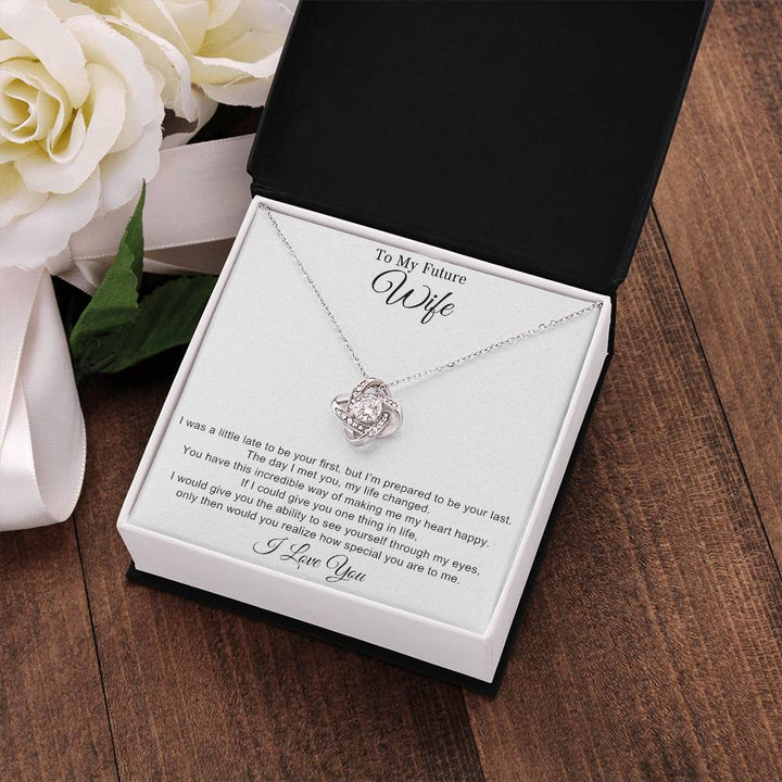 To My Future Wife | You Make My Heart Happy | Love Knot