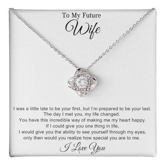 To My Future Wife | You Make My Heart Happy | Love Knot Necklace