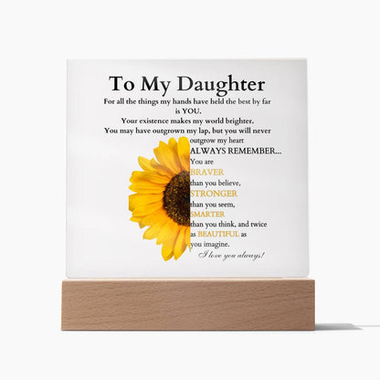 TO MY DAUGHTER | SQUARE ACRYLIC PLAQUE