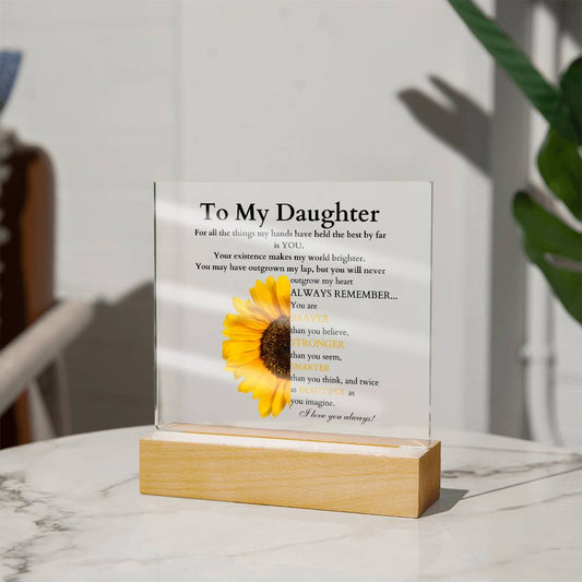 TO MY DAUGHTER | SQUARE ACRYLIC PLAQUE