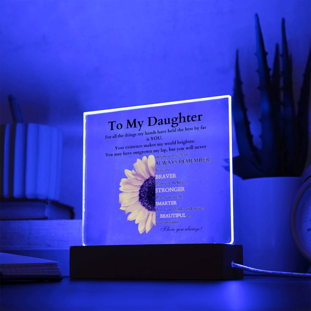 TO MY DAUGHTER | SQUARE ACRYLIC PLAQUE