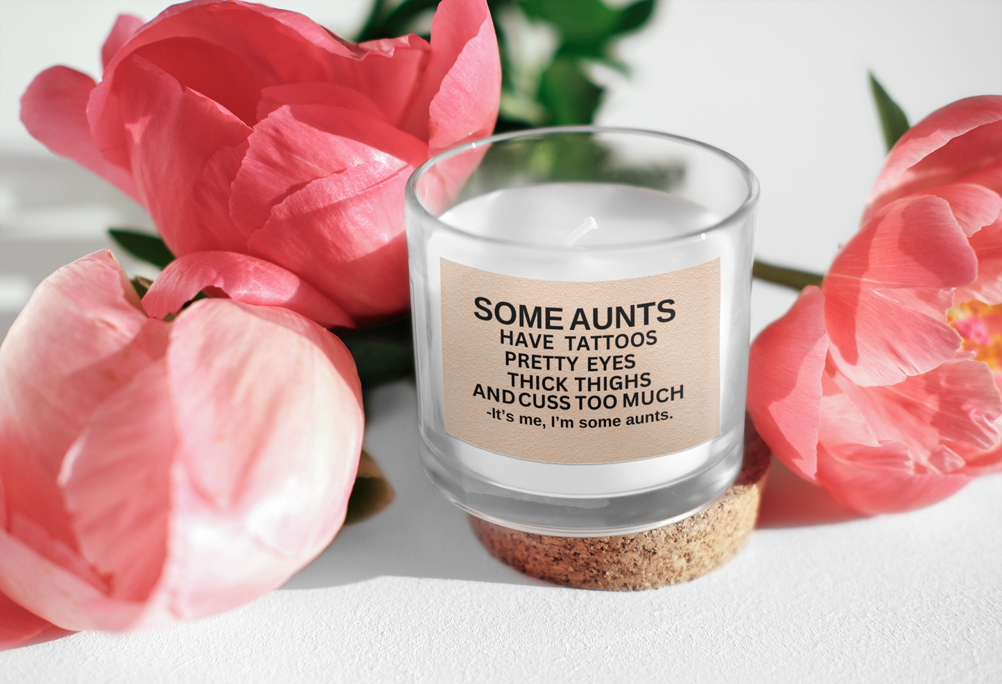 Some Aunts Soy Candle | Gifts for Aunts | Mother's Day | Aunt's Birthday