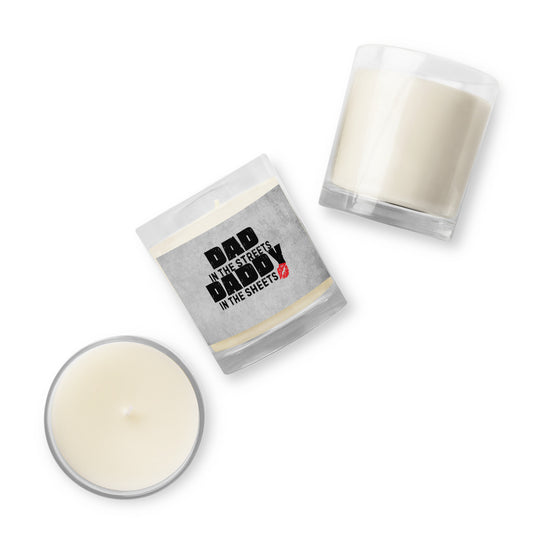 Dad in the Streets, Daddy in the Sheets Soy Candle | To Him From Her